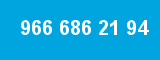 966 686 21 94